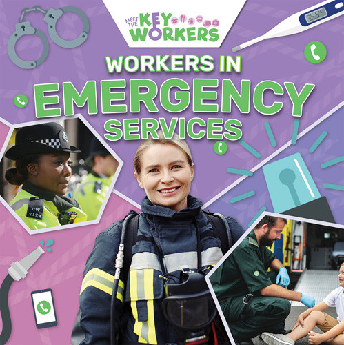 Workers in Emergency Services by Shalini Vallepur, 9781534544451