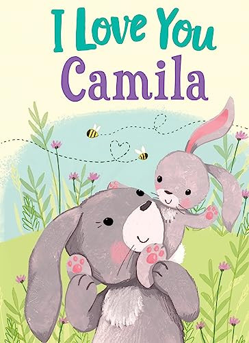 I Love You Camila by JD Green, Joanne Partis, 9781728277912
