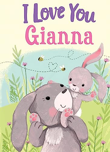 I Love You Gianna by JD Green, Joanne Partis, 9781728277943