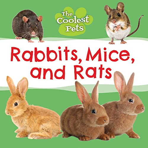 Rabbits, Mice, and Rats - 9781534545427 by Anne O'Daly