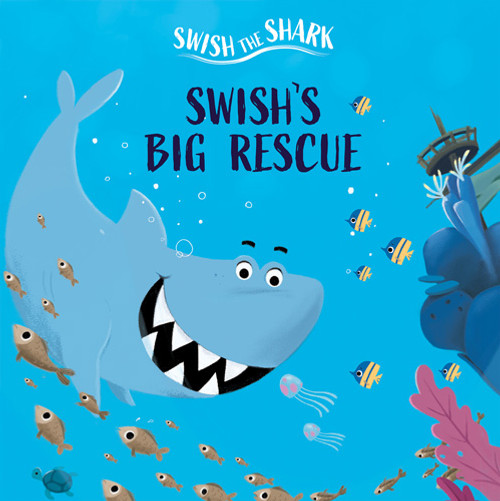 Swish's Big Rescue by Matthias Krug, Nikos Yanopulos, 9781538393505