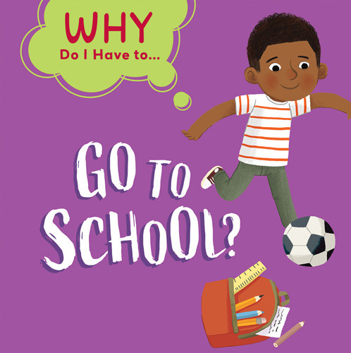 Go to School? - 9781538393642 by Kay Barnham, Patrick Corrigan, 9781538393642