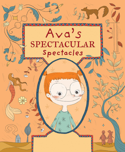 Ava's Spectacular Spectacles - 9781538394373 by Peter Whitfield, Angela Perrini, 9781538394373