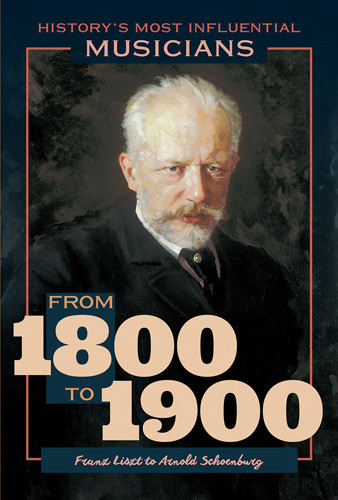 From 1800 to 1900-Franz Liszt to Arnold Schoenberg - 9781499474947 by Gini Gorlinski, 9781499474947
