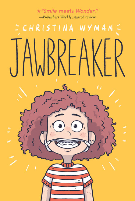 Jawbreaker - 9781250331021 by Christina Wyman, 9781250331021
