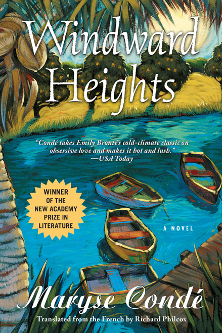 Windward Heights by Maryse Conde, Richard Philcox, 9781569472163