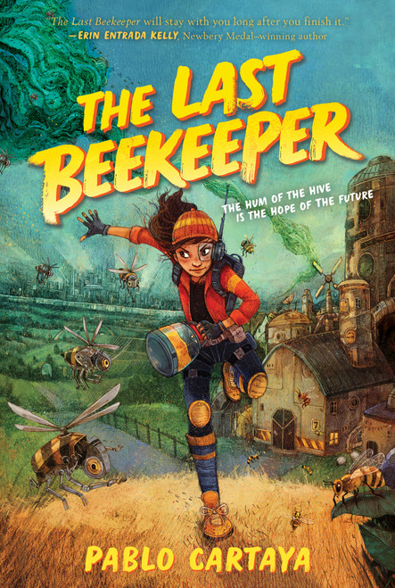 The Last Beekeeper - 9780063006560 by Pablo Cartaya, 9780063006560