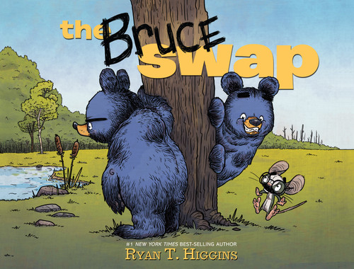 The Bruce Swap by Ryan T. Higgins, 9781368028561