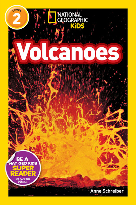 Volcanoes (National Geographic Kids Readers, Level 2) by Anne Schreiber, National Geographic Kids, 9781426302855