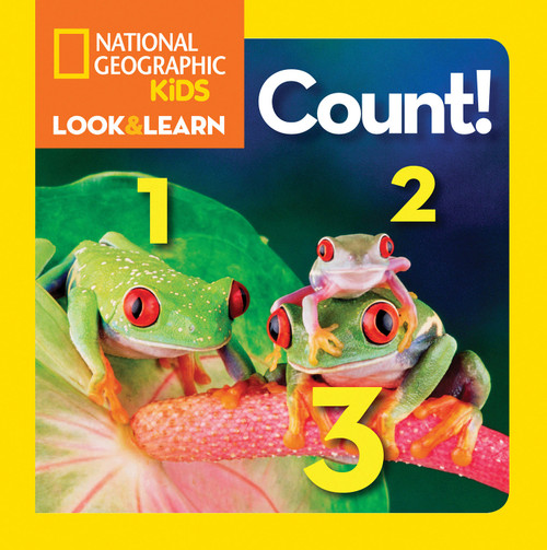 National Geographic Kids Look & Learn: Count! by National Geographic Kids, 9781426308918