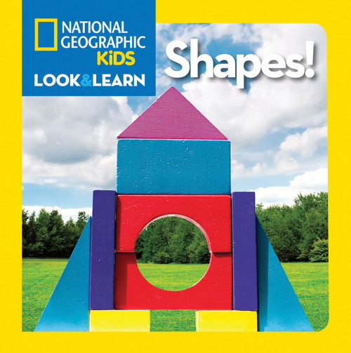 National Geographic Kids Look & Learn: Shapes! by National Geographic Kids, 9781426310423