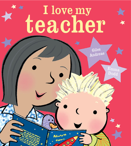 I Love My Teacher by Giles Andreae, 9781368053082