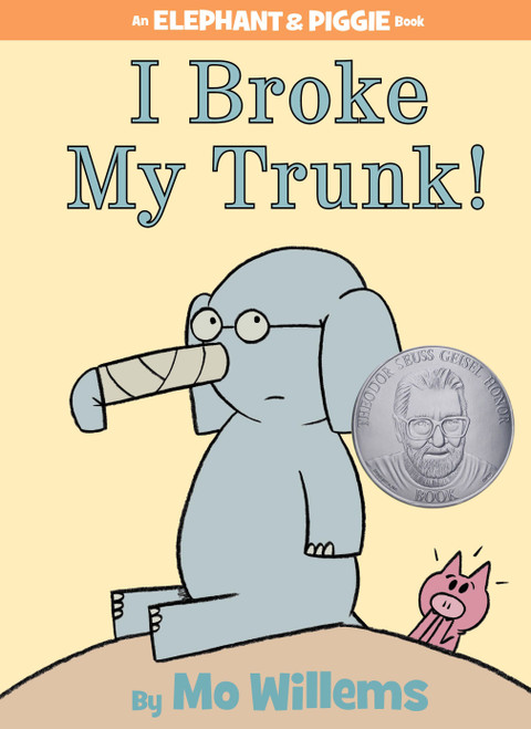I Broke My Trunk!-An Elephant and Piggie Book by Mo Willems, 9781423133094