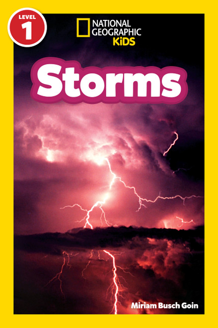 Storms (National Geographic Kids Readers, Level 1) - 9781426303944 by Miriam Busch Goin, National Geographic Kids, 9781426303944