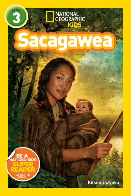 Sacagawea (National Geographic Kids Readers, Level 3) - 9781426319631 by Kitson Jazynka, National Geographic Kids, 9781426319631
