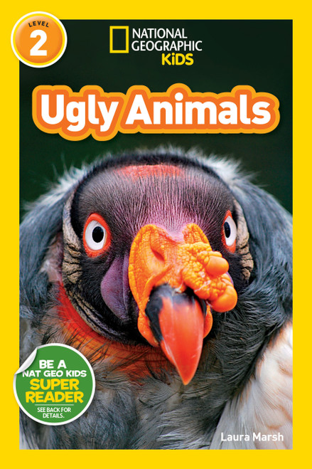 Ugly Animals (National Geographic Kids Readers, Level 2) by Laura Marsh, National Geographic Kids, 9781426321306
