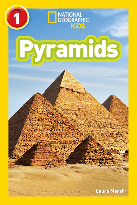 Pyramids (National Geographic Kids Readers, Level 1) by Laura Marsh, National Geographic Kids, 9781426326905