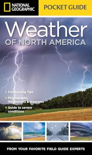 National Geographic Pocket Guide to the Weather of North America by Jack Williams, 9781426217869