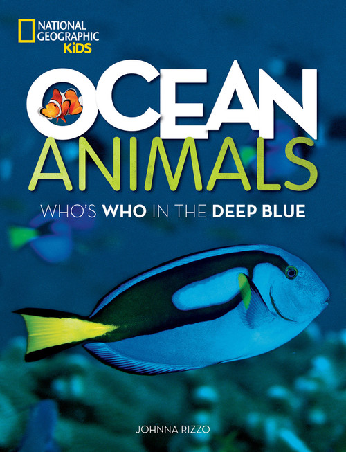 Ocean Animals (Who's Who in the Deep Blue) by Johnna Rizzo, 9781426325069