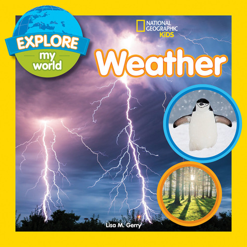 Explore My World: Weather - 9781426331565 by Lisa M. Gerry, 9781426331565
