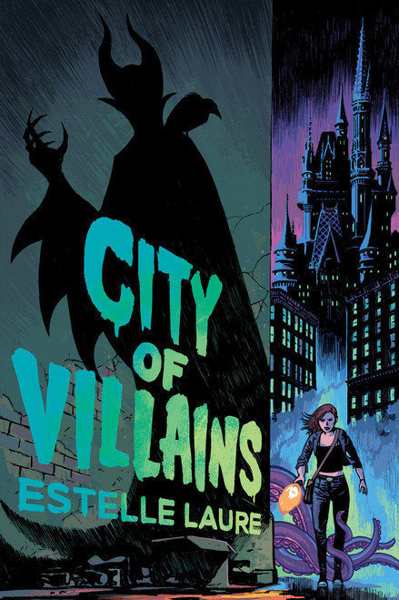 City of Villains-City of Villains, Book 1 - 9781368050326 by Estelle Laure, 9781368050326