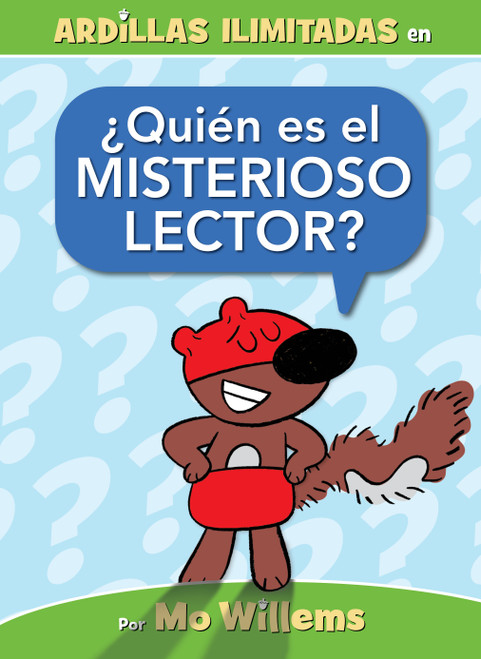 ¿Quién es el Misterioso Lector? (Spanish Edition) by Mo Willems, 9781368071642
