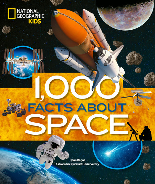 1,000 Facts About Space - 9781426373893 by Dean Regas, 9781426373893