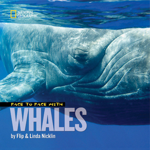 Face to Face with Whales by Linda Nicklin, 9781426306976