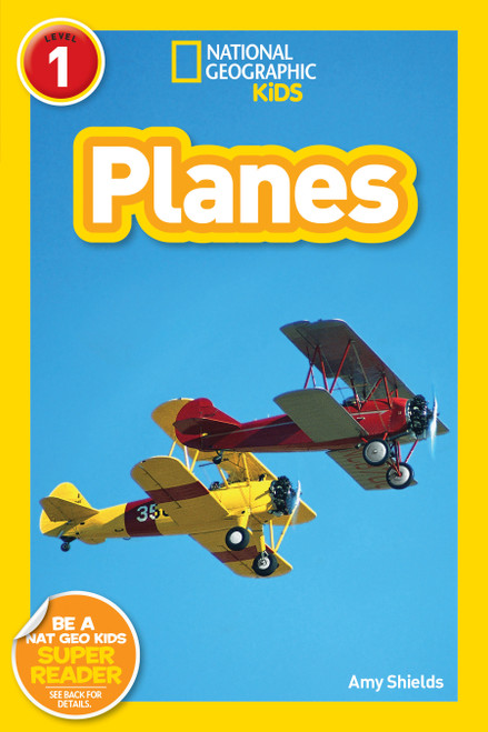 Planes (National Geographic Kids Readers, Level 1) - 9781426307126 by Amy Shields, Brian Skerry, National Geographic Kids, 9781426307126