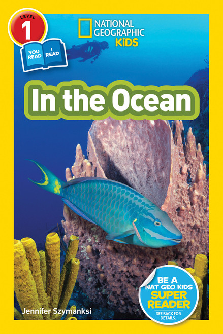 In the Ocean (National Geographic Kids Readers, Level 1/Co-Reader) - 9781426332364 by Jennifer Szymanski, National Geographic Kids, 9781426332364