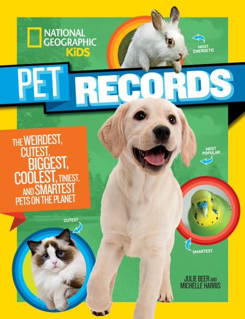 National Geographic Kids Pet Records by Julie Beer, 9781426337352