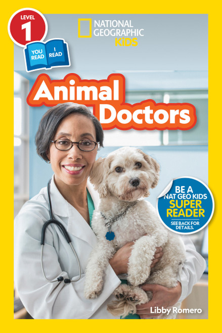 Animal Doctors (National Geographic Kids Readers, Level 1/Co-Reader) - 9781426374388 by Libby Romero, National Geographic Kids, 9781426374388