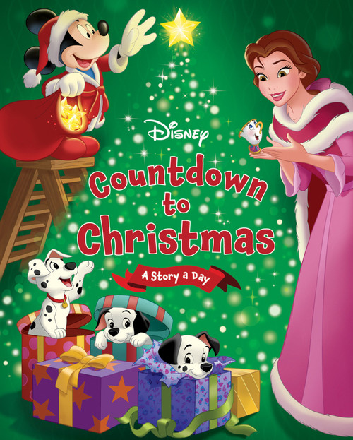 Disney's Countdown to Christmas (A story a day) by Disney Books, 9781484730522
