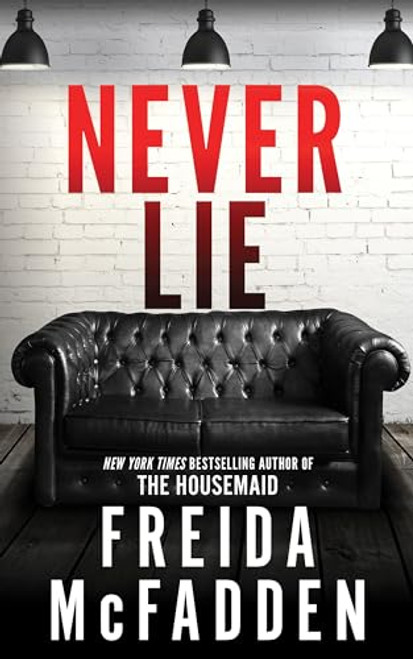 Never Lie by Freida McFadden, 9781728296166