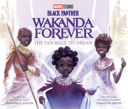 Black Panther: Wakanda Forever: The Courage to Dream by Frederick Joseph, 9781368076739