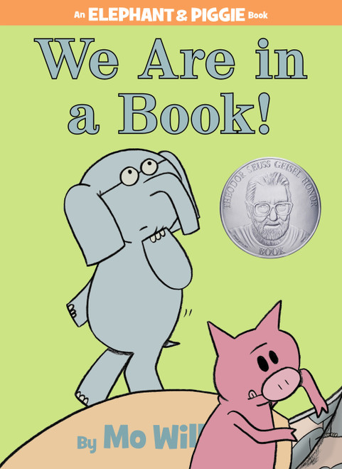 We Are in a Book!-An Elephant and Piggie Book by Mo Willems, 9781423133087