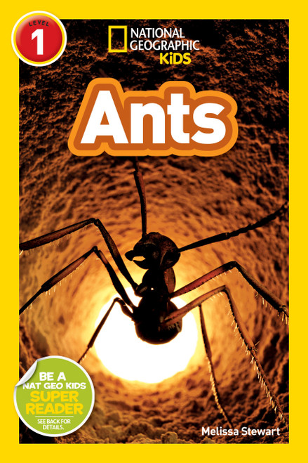 Ants (National Geographic Kids Readers, Level 1) - 9781426306099 by Melissa Stewart, National Geographic Kids, 9781426306099