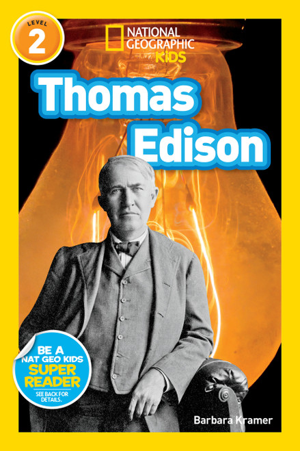 Thomas Edison (National Geographic Kids Readers, Level 2) - 9781426314766 by Barbara Kramer, National Geographic Kids, 9781426314766