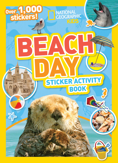 National Geographic Kids Beach Day Sticker Activity Book (Over 1,000 Stickers!) by National Geographic Kids, 9781426327766