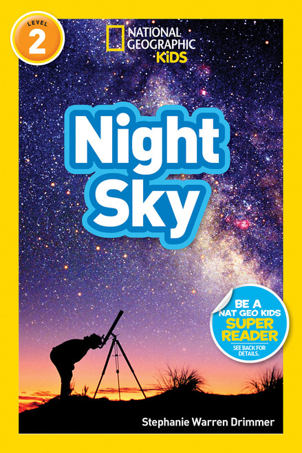 Night Sky (National Geographic Kids Readers, Level 2) - 9781426328152 by Stephanie Warren Drimmer, National Geographic Kids, 9781426328152