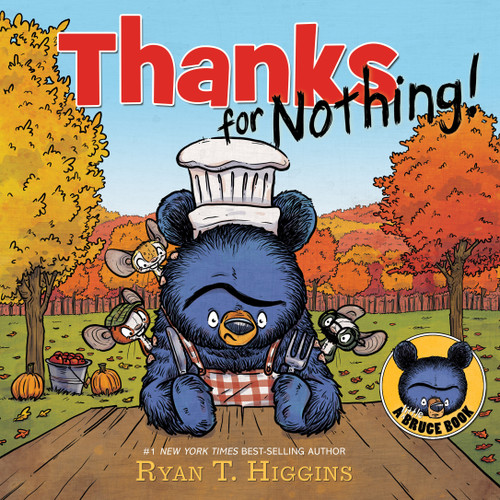 Thanks for Nothing by Ryan T. Higgins, 9781368075855