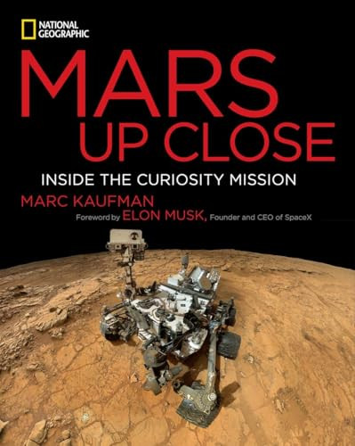 Mars Up Close (Inside the Curiosity Mission) by Marc Kaufman, 9781426212789
