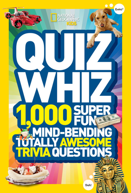 National Geographic Kids Quiz Whiz (1,000 Super Fun, Mind-bending, Totally Awesome Trivia Questions) - 9781426310188 by National Geographic Kids, 9781426310188