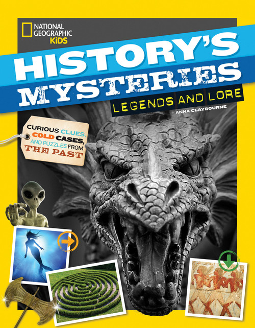 History's Mysteries: Legends and Lore - 9781426334634 by Anna Claybourne, 9781426334634