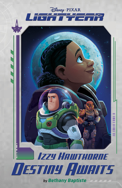 Disney Pixar Lightyear Izzy Hawthorne: Destiny Awaits by Disney Books, 9781368077293