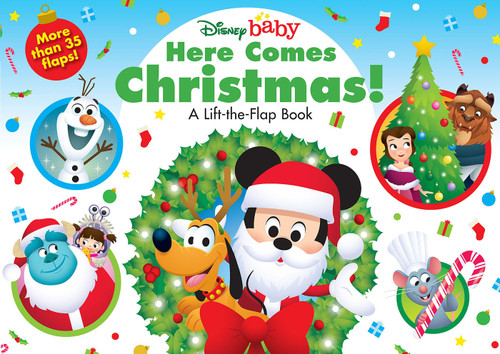 Disney Baby: Here Comes Christmas! (A Lift-the-Flap Book) by Disney Books, 9781368077699