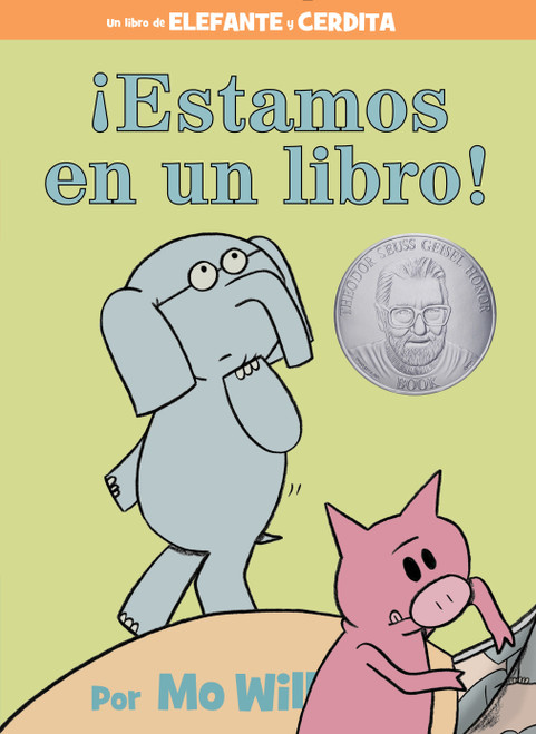 ¡Estamos en un libro!-An Elephant and Piggie Book, Spanish Edition by Mo Willems, 9781484722886