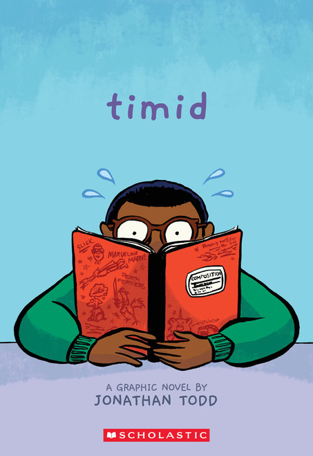Timid: A Graphic Novel by Jonathan Todd, Jonathan Todd, 9781338305708