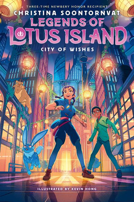 City of Wishes (Legends of Lotus Island #3) by Christina Soontornvat, 9781338759198