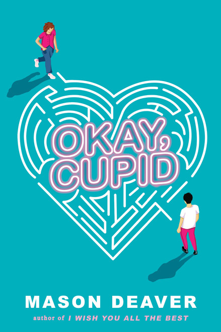 Okay, Cupid by Mason Deaver, 9781338777697